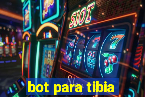 bot para tibia